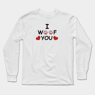 I woof you text doodle paw prints Long Sleeve T-Shirt